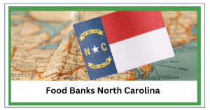 Top Food Banks in North Carolina – Locations and Services